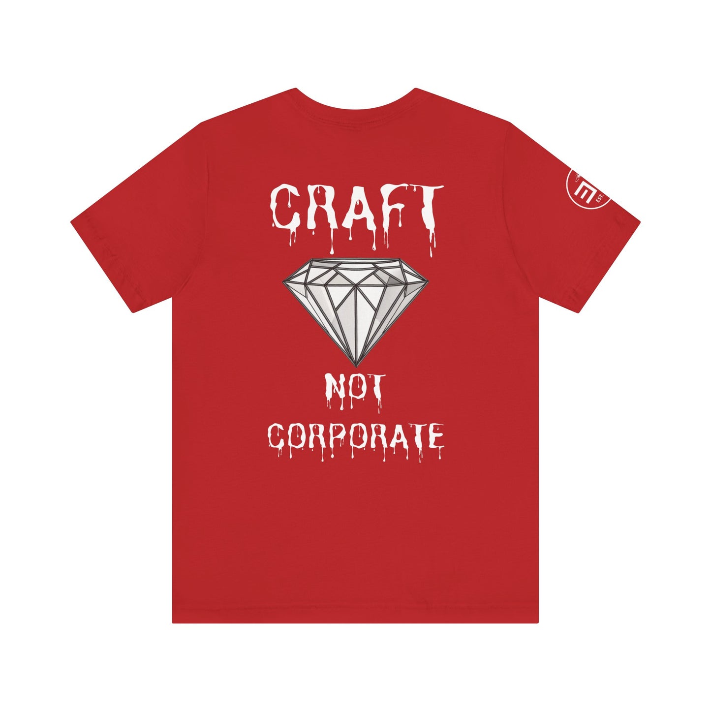 Unisex Jersey Short Sleeve Tee - "Craft Not Corporate" - Trendy Statement Tee for Creative Minds