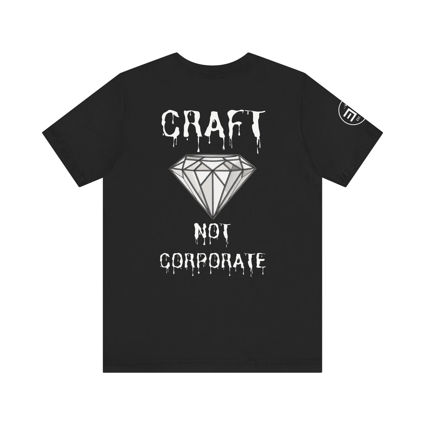 Unisex Jersey Short Sleeve Tee - "Craft Not Corporate" - Trendy Statement Tee for Creative Minds