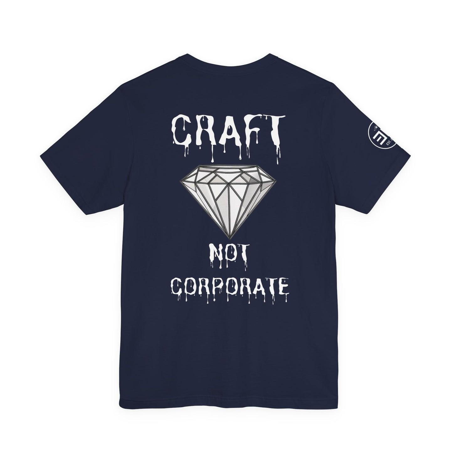 Unisex Jersey Short Sleeve Tee - "Craft Not Corporate" - Trendy Statement Tee for Creative Minds