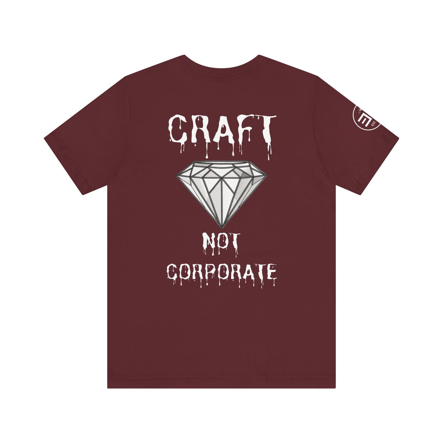Unisex Jersey Short Sleeve Tee - "Craft Not Corporate" - Trendy Statement Tee for Creative Minds