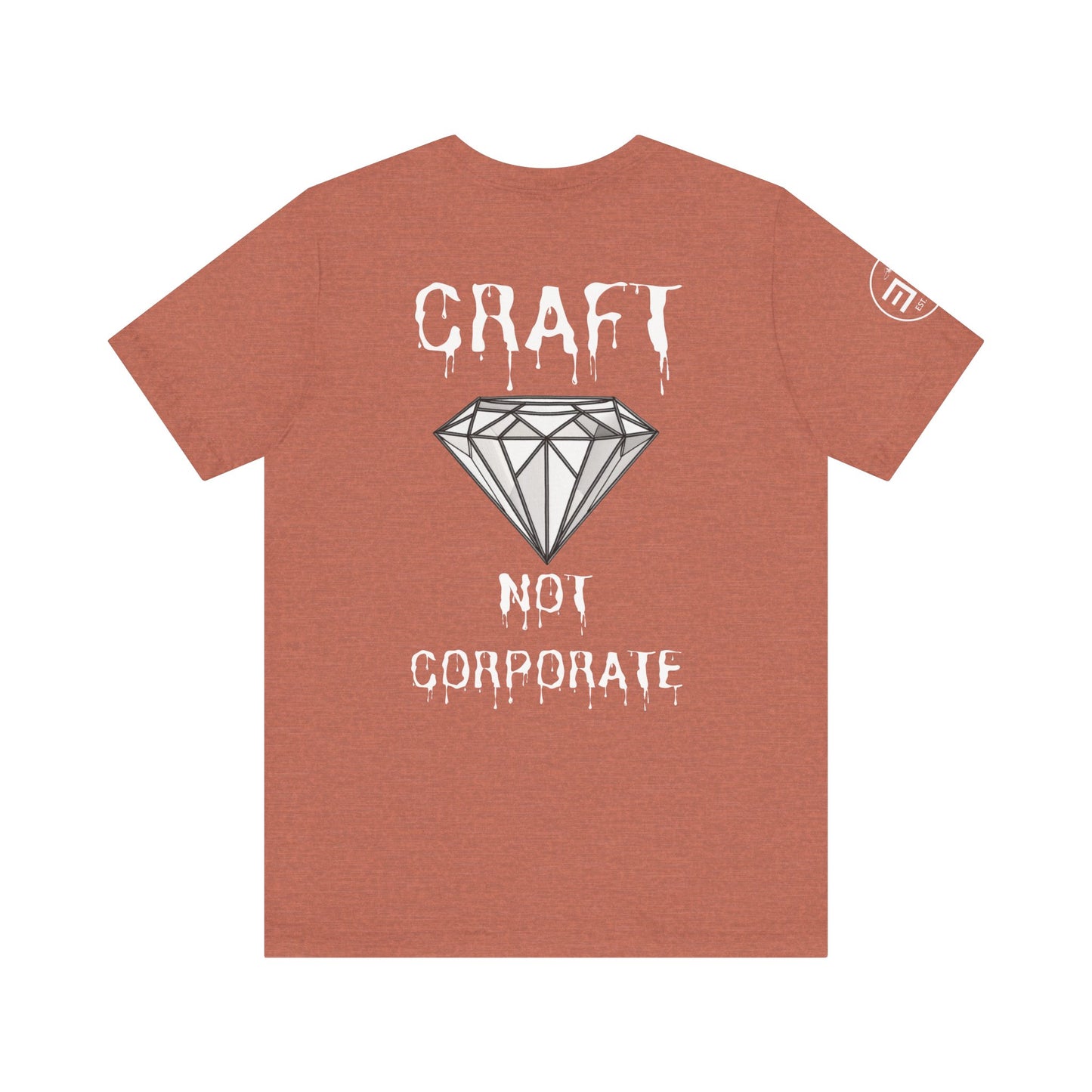 Unisex Jersey Short Sleeve Tee - "Craft Not Corporate" - Trendy Statement Tee for Creative Minds