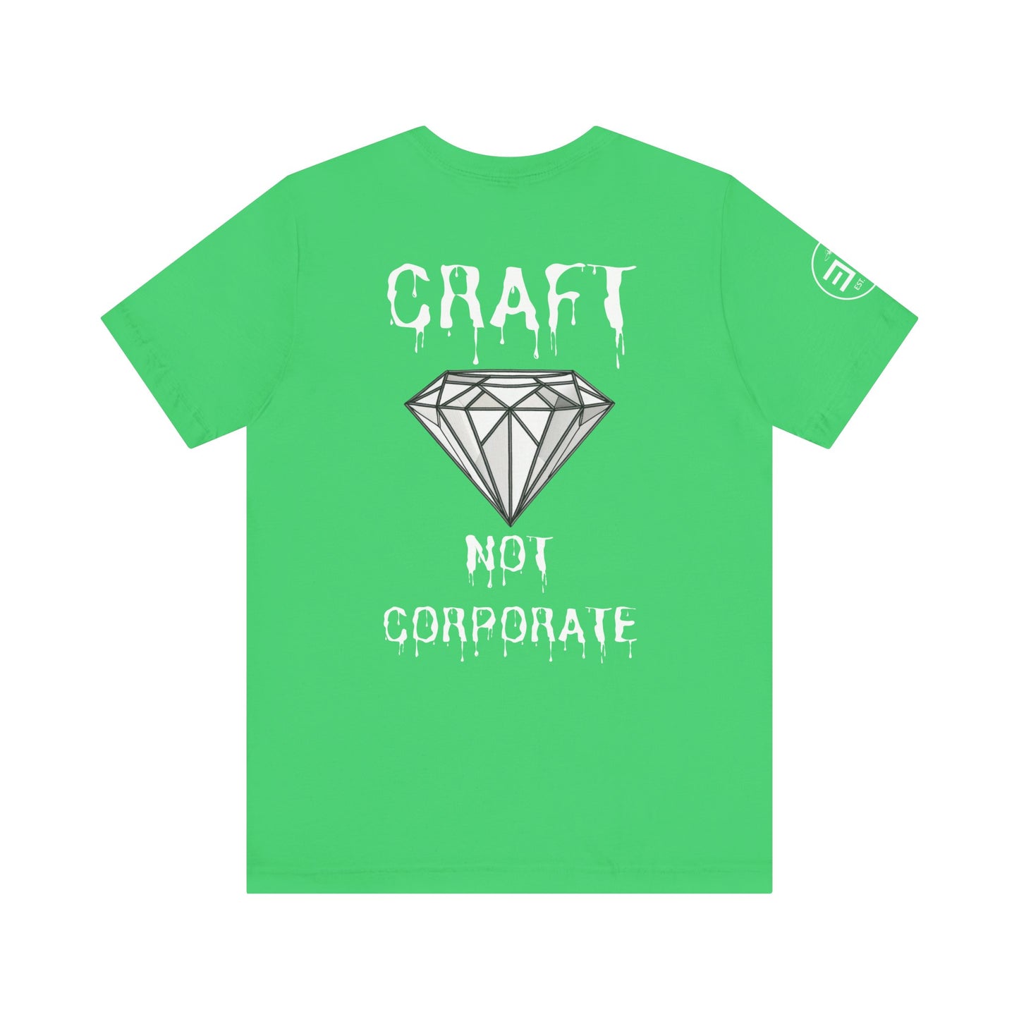 Unisex Jersey Short Sleeve Tee - "Craft Not Corporate" - Trendy Statement Tee for Creative Minds