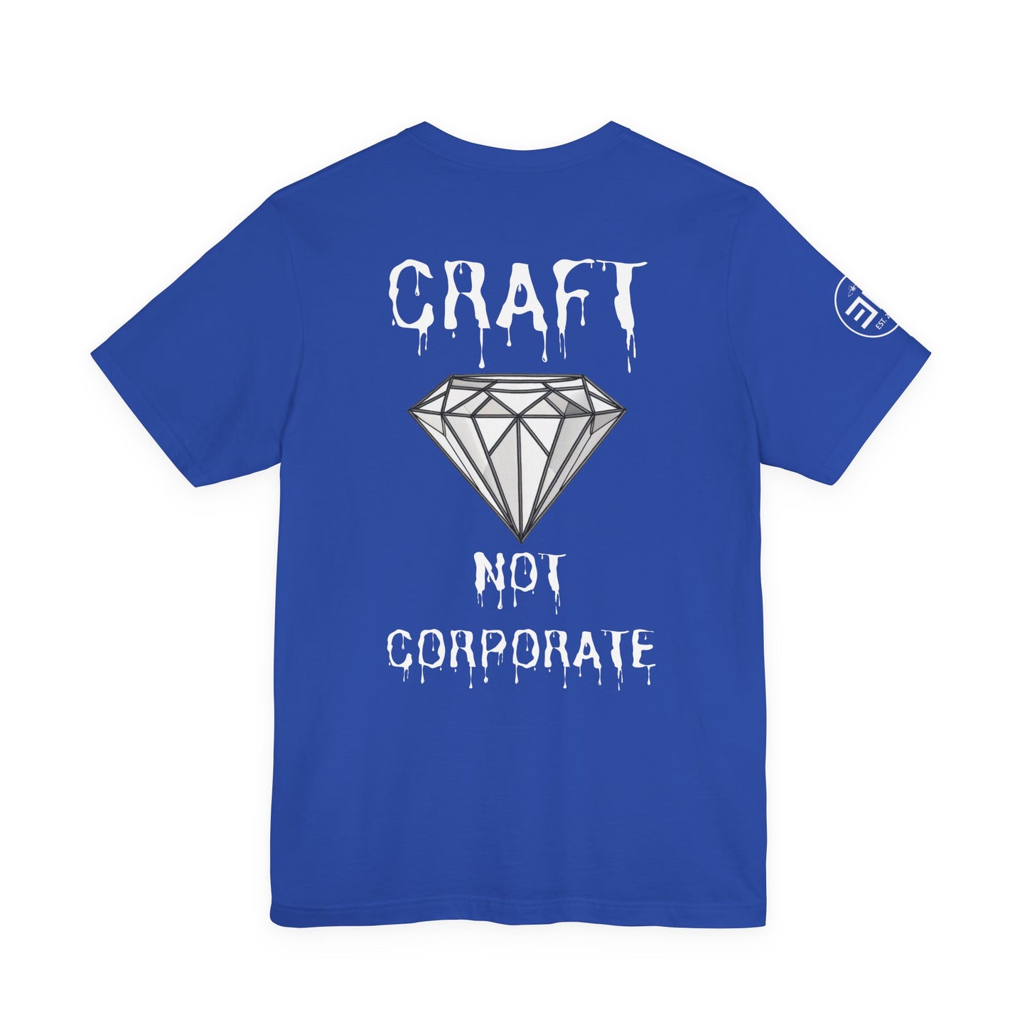 Unisex Jersey Short Sleeve Tee - "Craft Not Corporate" - Trendy Statement Tee for Creative Minds