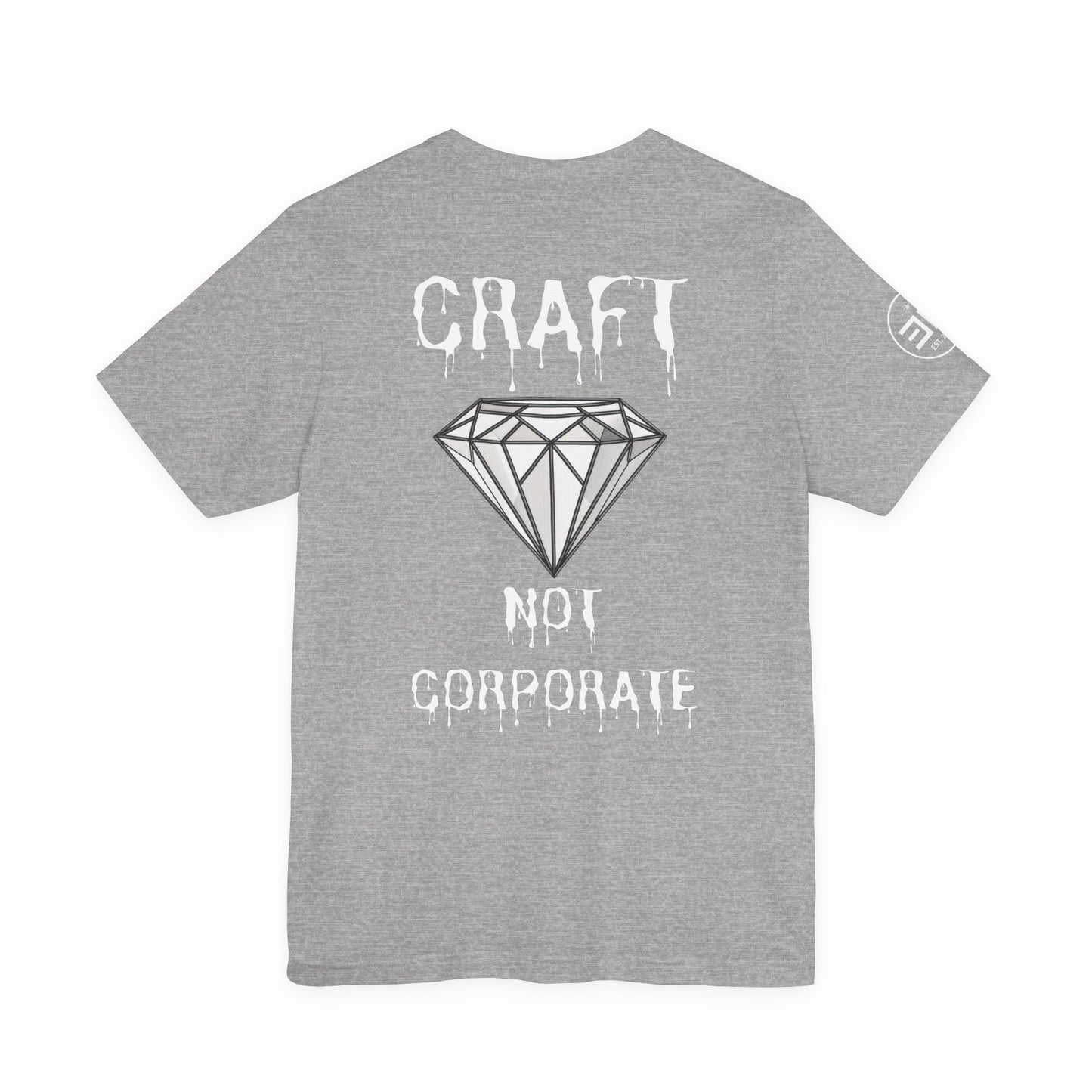 Unisex Jersey Short Sleeve Tee - "Craft Not Corporate" - Trendy Statement Tee for Creative Minds